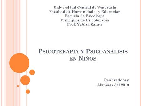Psicoterapia y Psicoanálisis en Niños