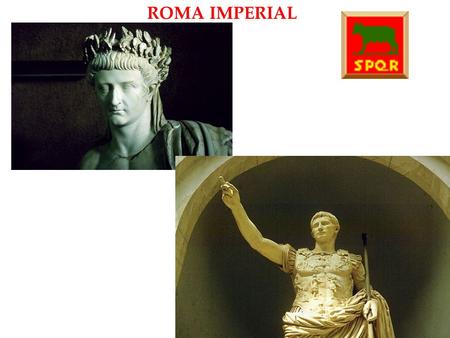 ROMA IMPERIAL.