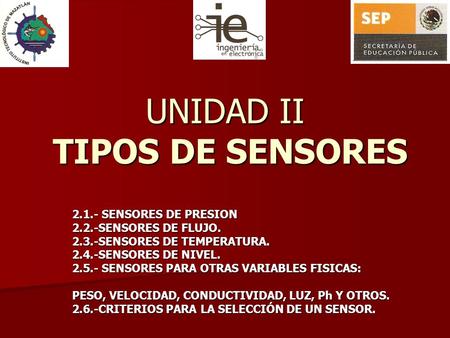 UNIDAD II TIPOS DE SENSORES