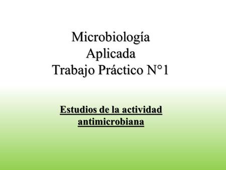 Microbiología Aplicada Trabajo Práctico N°1