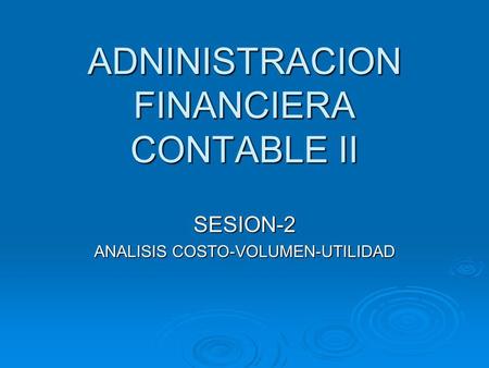 ADNINISTRACION FINANCIERA CONTABLE II