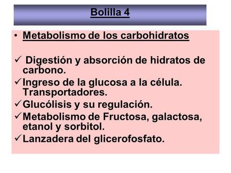 Bolilla 4 Metabolismo de los carbohidratos