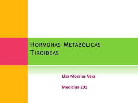 Hormonas Metabólicas Tiroideas