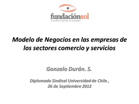 Diplomado Sindical Universidad de Chile , 26 de Septiembre 2012