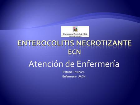 Enterocolitis Necrotizante ECN