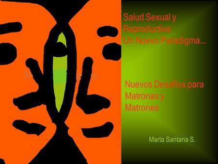 Salud Sexual y Reproductiva Un Nuevo Paradigma...
