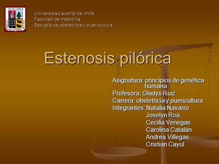 Estenosis pilórica Asignatura: principios de genética humana