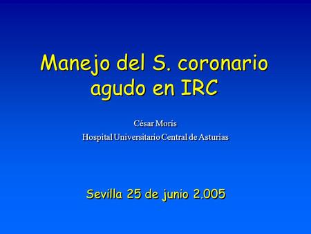 Manejo del S. coronario agudo en IRC