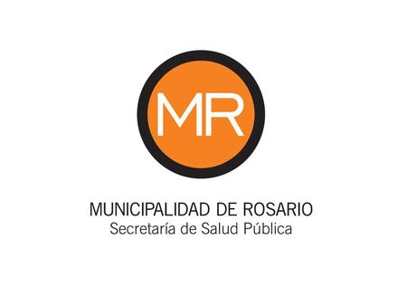 La salud un derecho de todos 4Fragmentación 4Crisis estructural 4Exclusión social 4Ausencia de políticas públicas Rosario Superficie Total:178,69 km2.