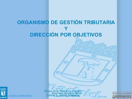 ORGANISMO DE GESTIÓN TRIBUTARIA Y DIRECCIÓN POR OBJETIVOS