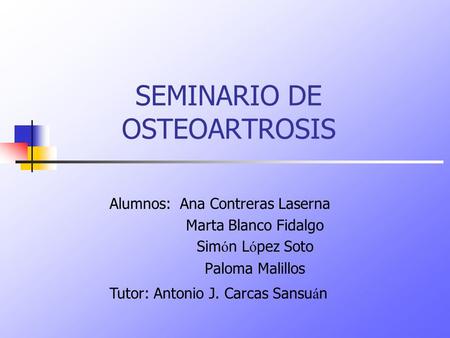 SEMINARIO DE OSTEOARTROSIS