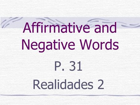 Affirmative and Negative Words