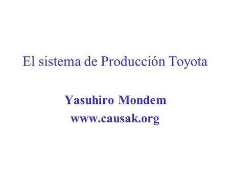 El sistema de Producción Toyota