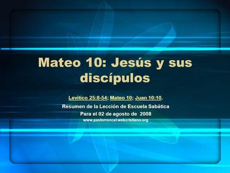 Mateo 10: Jesús y sus discípulos