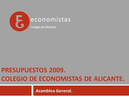 Presupuestos Colegio de economistas de alicante.