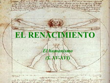 El humanismo (S. XV-XVI)