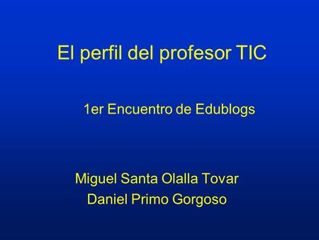 El perfil del profesor TIC