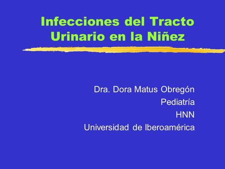 Infecciones del Tracto Urinario en la Niñez