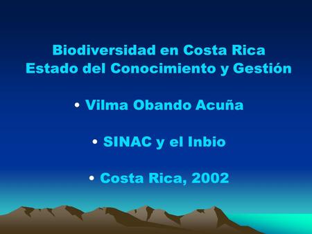 Biodiversidad en Costa Rica Estado del Conocimiento y Gestión