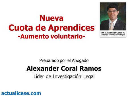 Cuota de Aprendices Nueva Alexander Coral Ramos -Aumento voluntario-