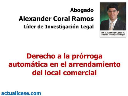 Abogado Alexander Coral Ramos Líder de Investigación Legal