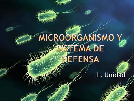 Microorganismo y sistema de defensa