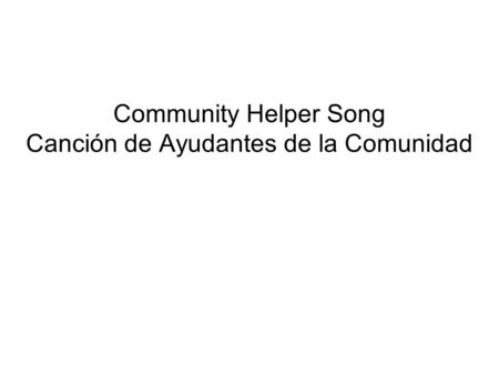 Community Helper Song Canción de Ayudantes de la Comunidad
