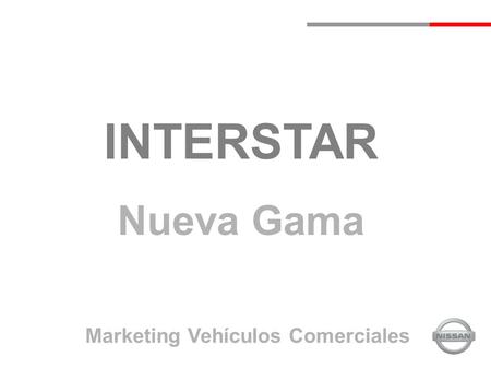 INTERSTAR Nueva Gama Marketing Vehículos Comerciales.