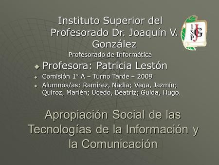 Instituto Superior del Profesorado Dr. Joaquín V. González