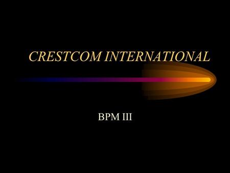 CRESTCOM INTERNATIONAL