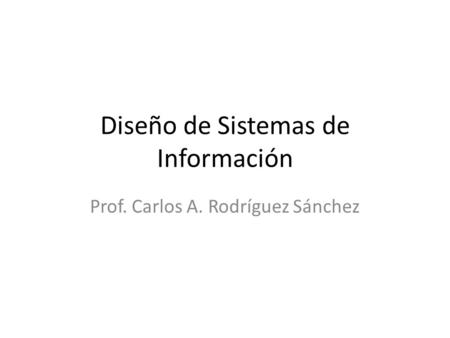 Diseño de Sistemas de Información