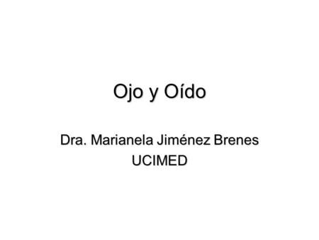 Dra. Marianela Jiménez Brenes UCIMED