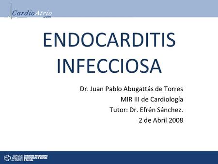 ENDOCARDITIS INFECCIOSA
