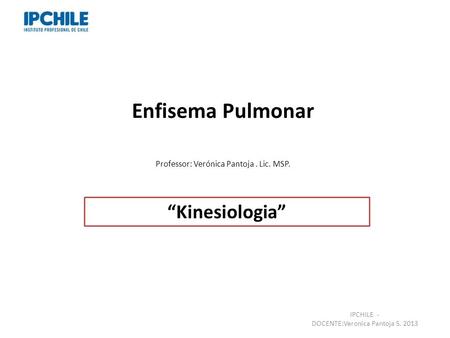 Enfisema Pulmonar “Kinesiologia”