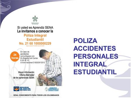 POLIZA ACCIDENTES PERSONALES INTEGRAL ESTUDIANTIL