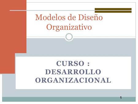 Modelos de Diseño Organizativo