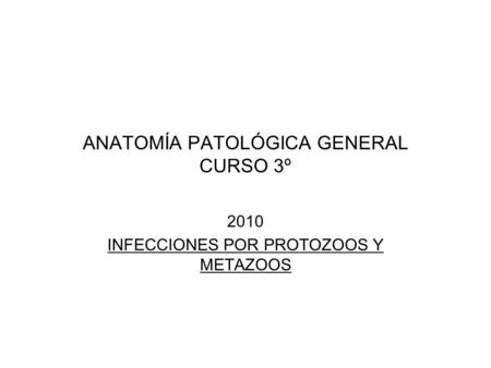 ANATOMÍA PATOLÓGICA GENERAL CURSO 3º