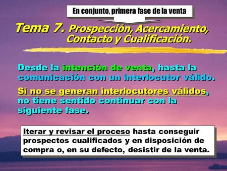 Tema 7. Prospección, Acercamiento, Contacto y Cualificación.