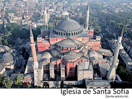Sofi Iglesia de Santa Sofía (Santa sabiduría).