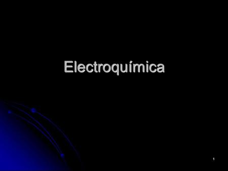 Electroquímica.