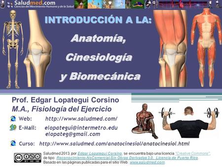 INTRODUCCIÓN A LA: Anatomía, Cinesiología y Biomecánica