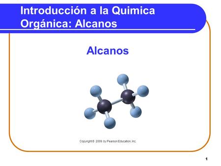 Introducción a la Quimica Orgánica: Alcanos