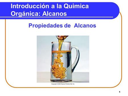 Introducción a la Quimica Orgánica: Alcanos