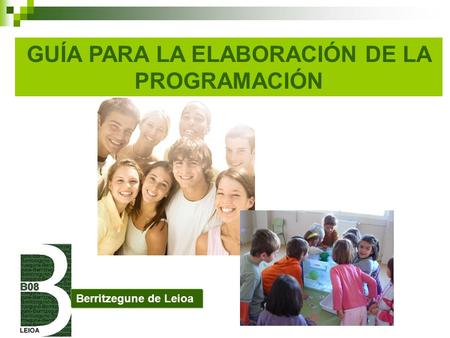 GUÍA PARA LA ELABORACIÓN DE LA PROGRAMACIÓN