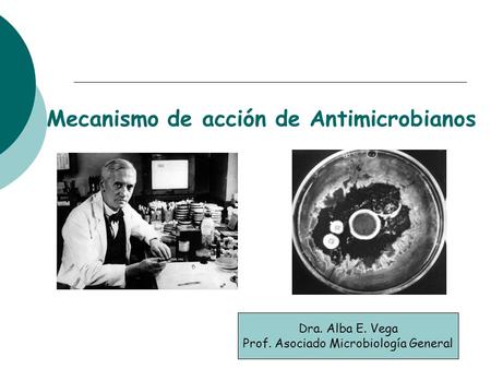 Mecanismo de acción de Antimicrobianos