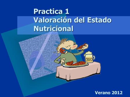Practica 1 Valoración del Estado Nutricional