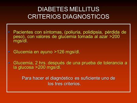 DIABETES MELLITUS CRITERIOS DIAGNOSTICOS