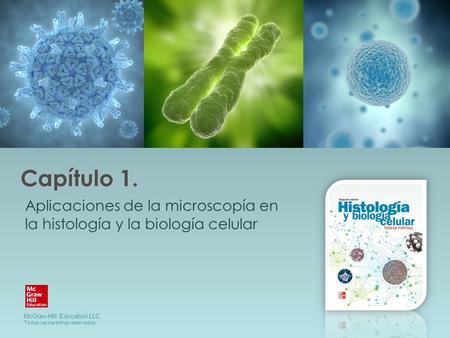 Capítulo 1. Aplicaciones de la microscopía en la histología y la biología celular.