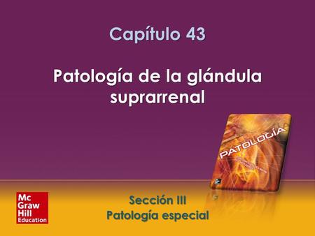 Capítulo 43 Patología de la glándula suprarrenal