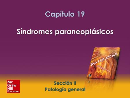 Capítulo 19 Síndromes paraneoplásicos